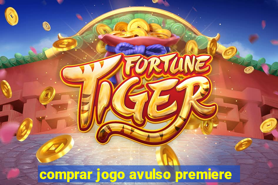 comprar jogo avulso premiere